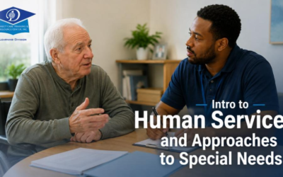 Why Every AFC Staff Member Needs This Course: Introduction to Human Services and Meeting Special Needs